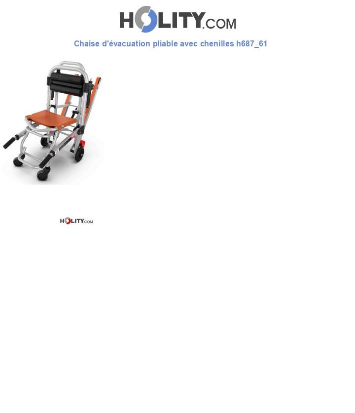 Chaise d'évacuation pliable avec chenilles h687_61