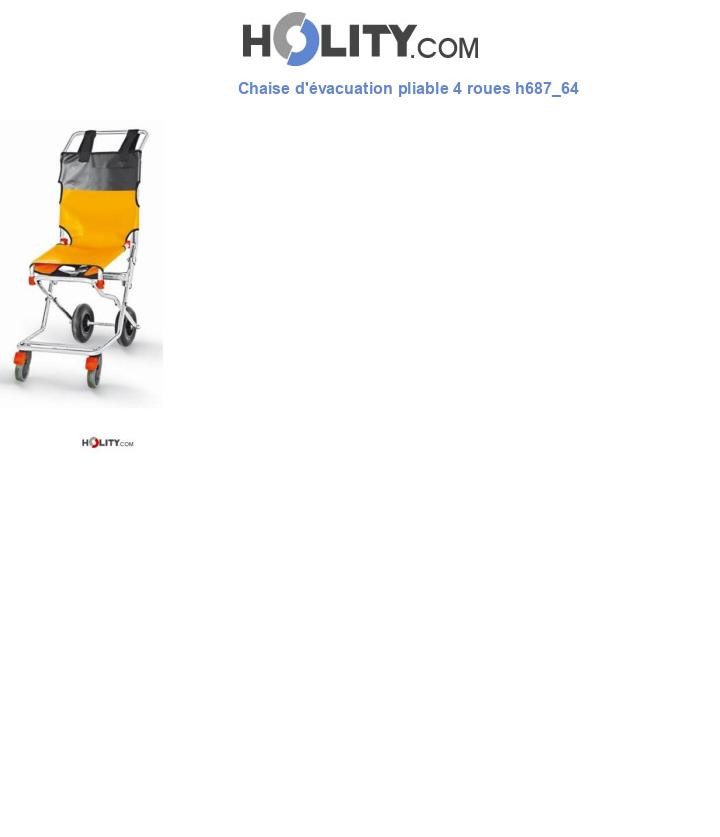 Chaise d'évacuation pliable 4 roues h687_64