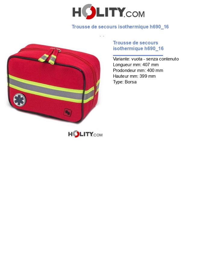 Trousse de secours isothermique h690_16