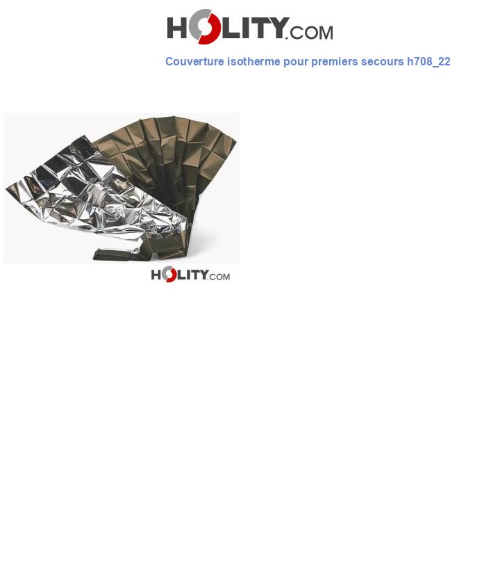 Couverture isotherme pour premiers secours h708_22