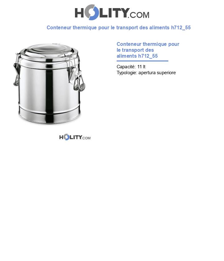 Conteneur thermique pour le transport des aliments h712_55