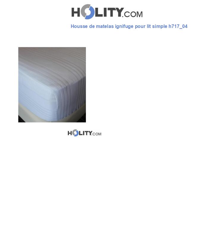 Housse de matelas ignifuge pour lit simple h717_04