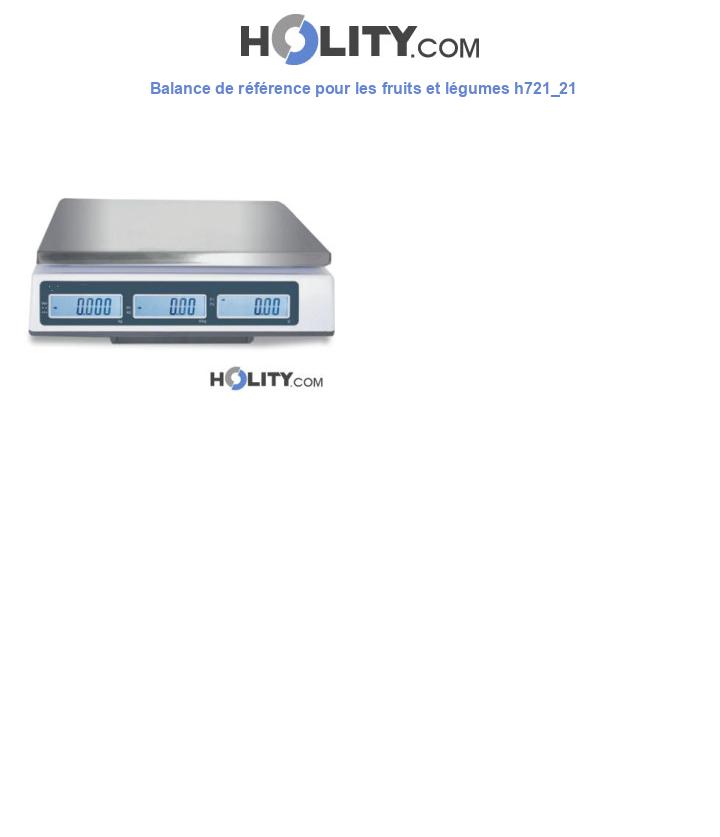 Balance de référence pour les fruits et légumes h721_21
