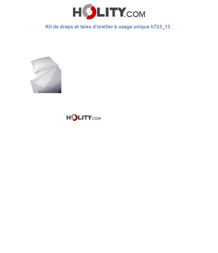 Kit de draps et taies d'oreiller à usage unique h723_13