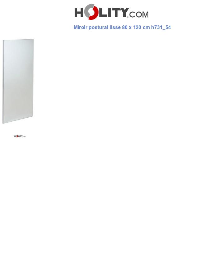 Miroir postural lisse 80 x 120 cm h731_54