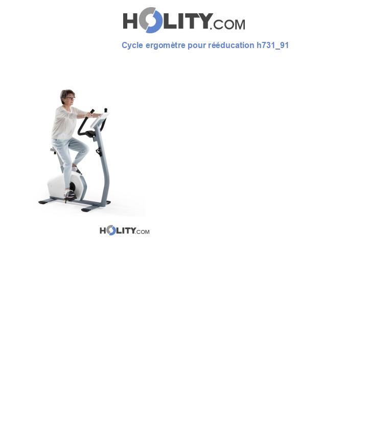 Cycle ergomètre pour rééducation h731_91