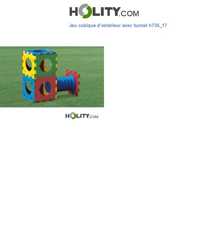 Jeu cubique d’extérieur avec tunnel h735_17