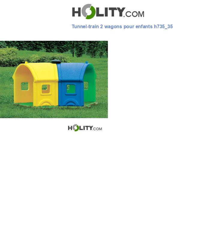 Tunnel-train 2 wagons pour enfants h735_35