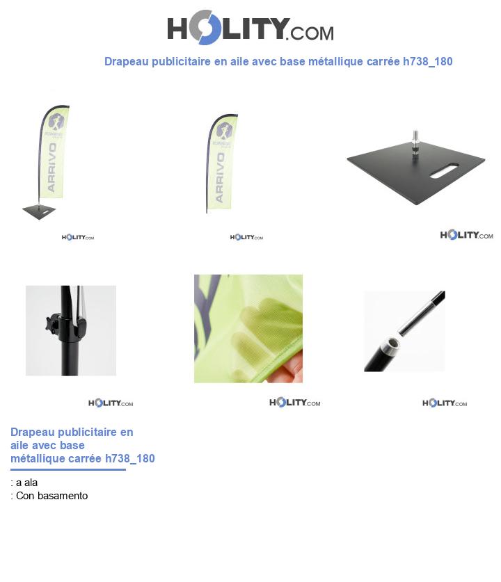 Drapeau publicitaire en aile avec base métallique carrée h738_180