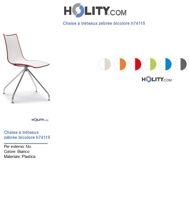 Chaise à tréteaux zébrée bicolore h74115