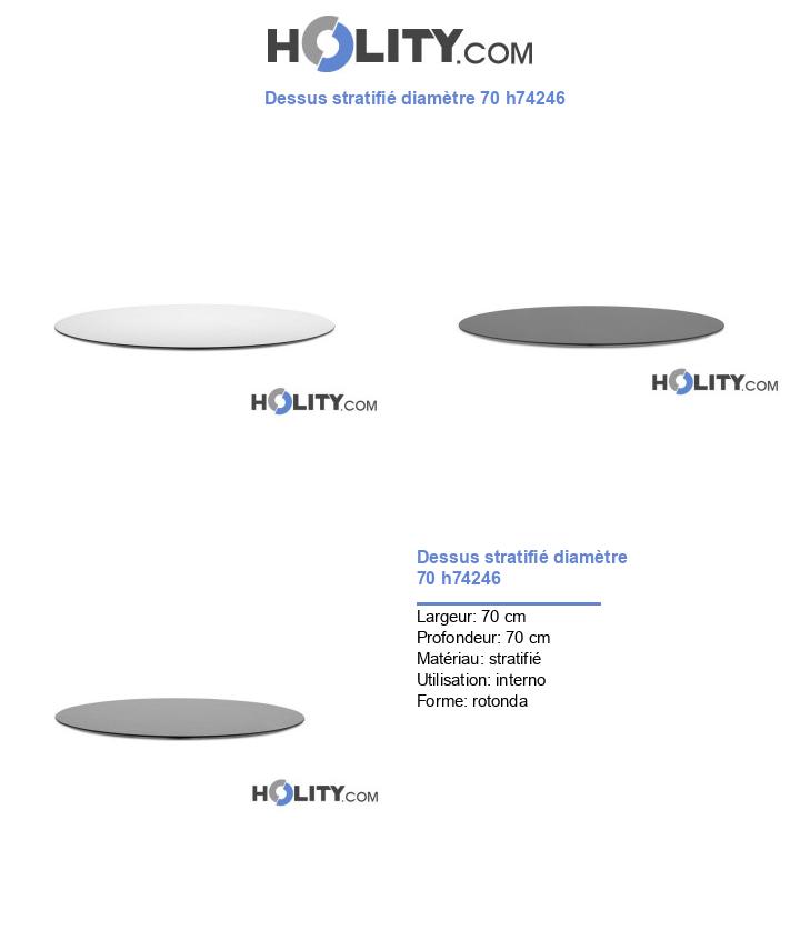Dessus stratifié diamètre 70 h74246
