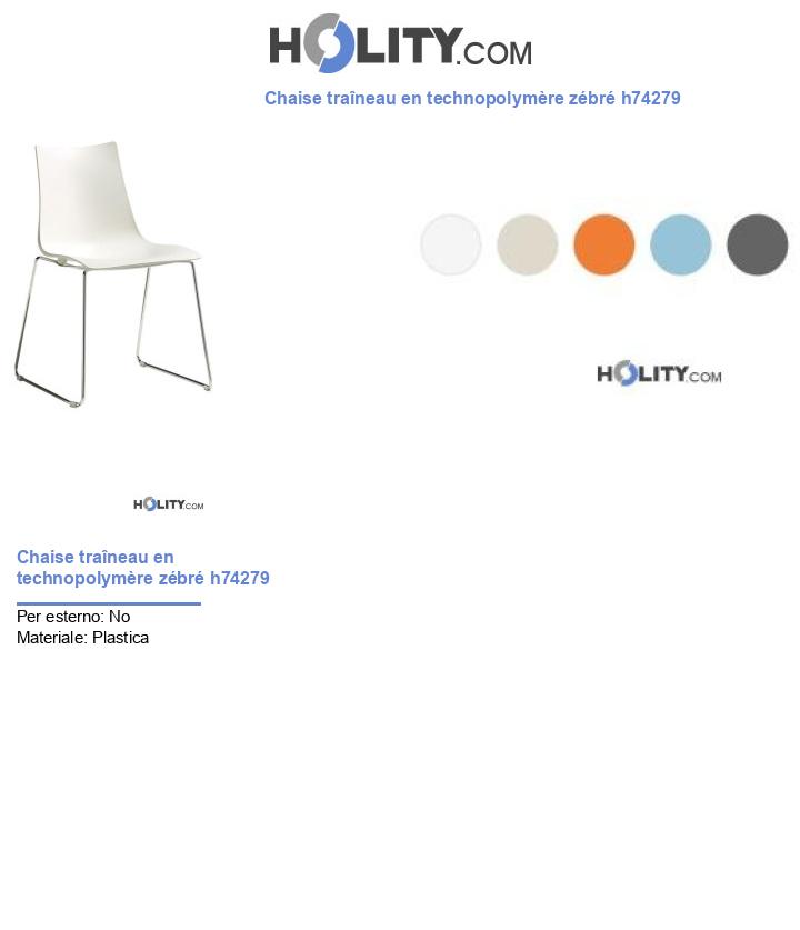 Chaise traîneau en technopolymère zébré h74279