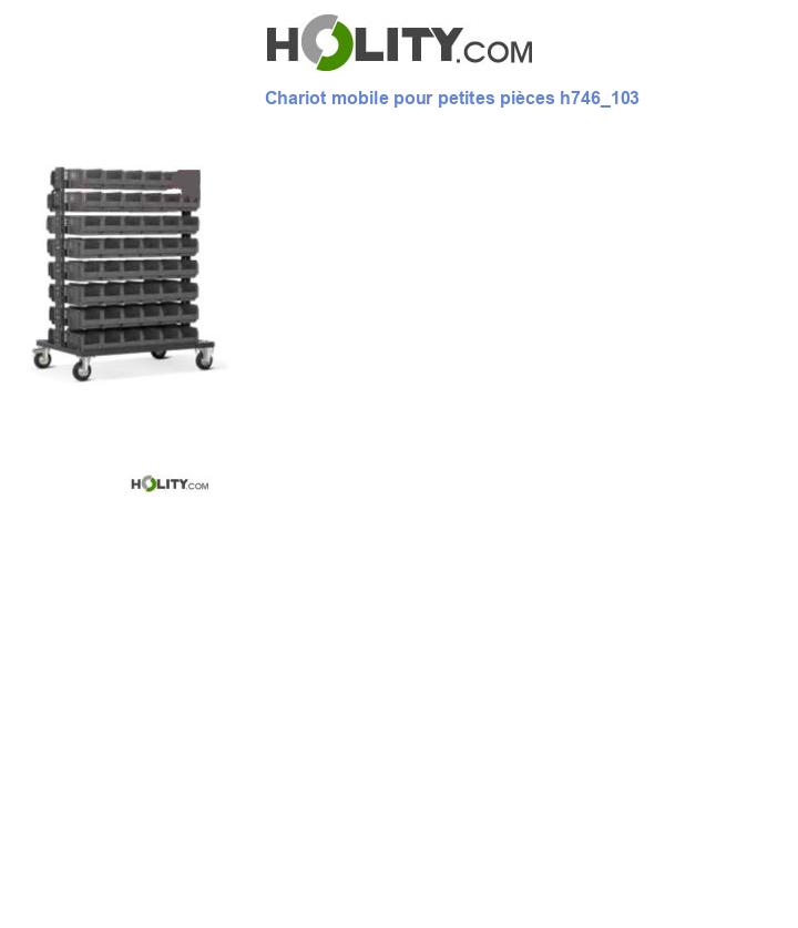 Chariot mobile pour petites pièces h746_103