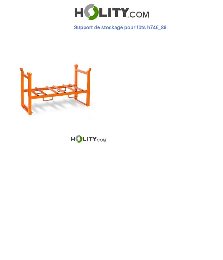 Support de stockage pour fûts h746_89