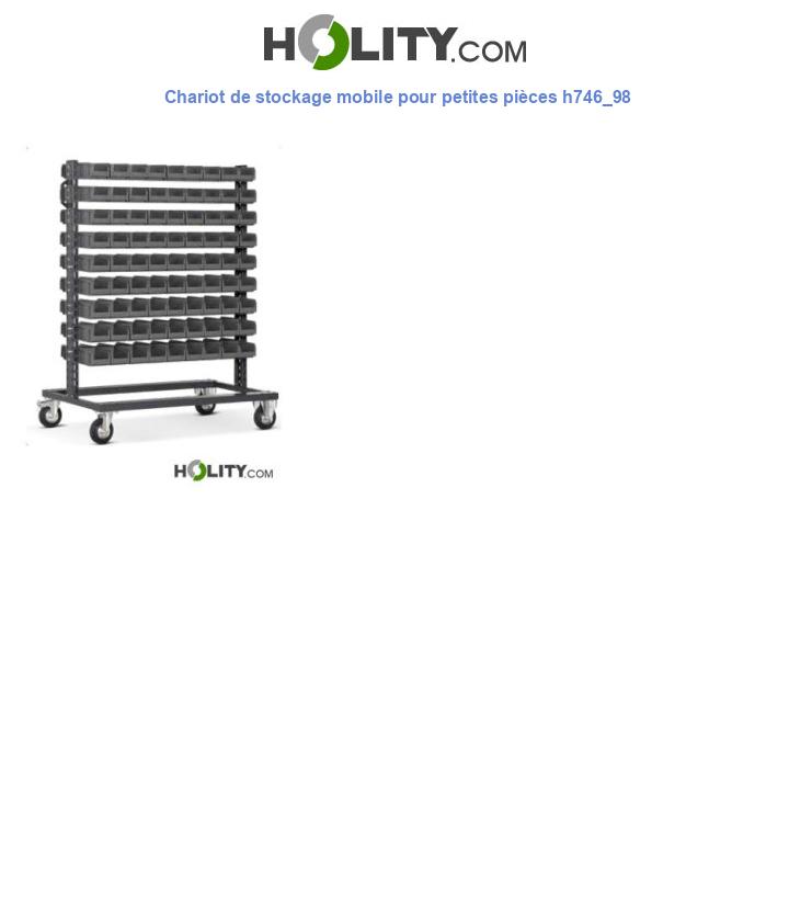 Chariot de stockage mobile pour petites pièces h746_98