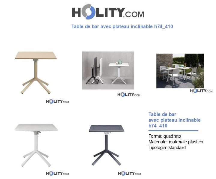 Table de bar avec plateau inclinable h74_410
