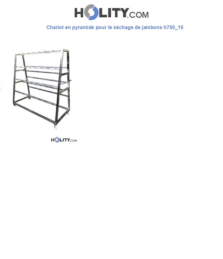 Chariot en pyramide pour le séchage de jambons h750_10