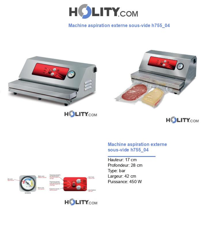 Machine aspiration externe sous-vide h755_04