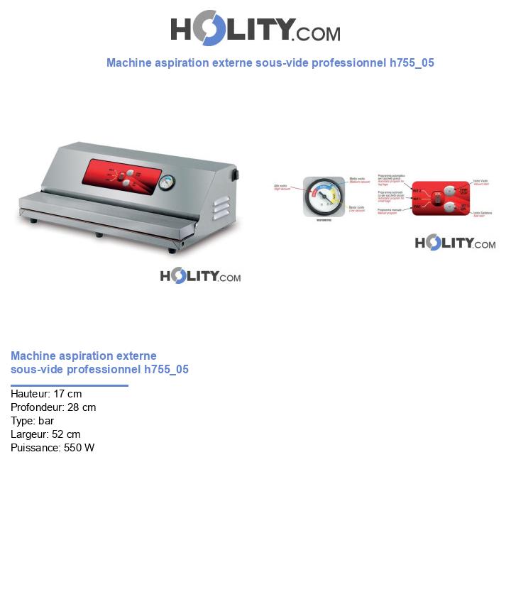 Machine aspiration externe sous-vide professionnel h755_05