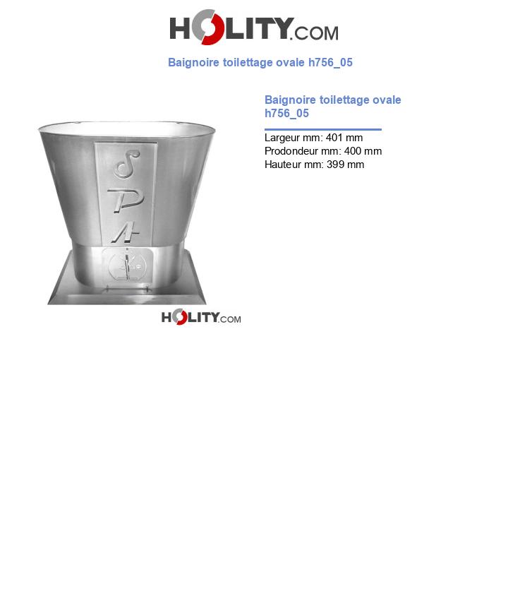 Baignoire toilettage ovale h756_05