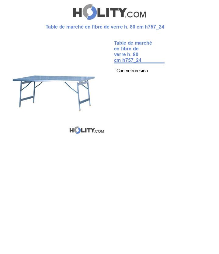 Table de marché en fibre de verre h. 80 cm h757_24