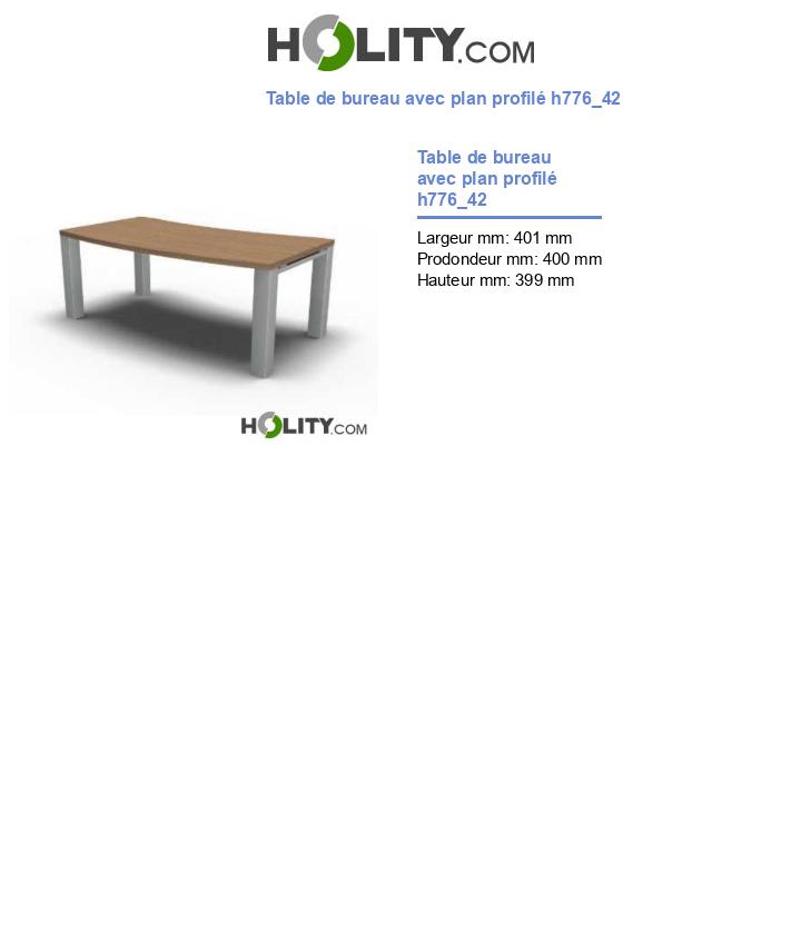 Table de bureau avec plan profilé h776_42