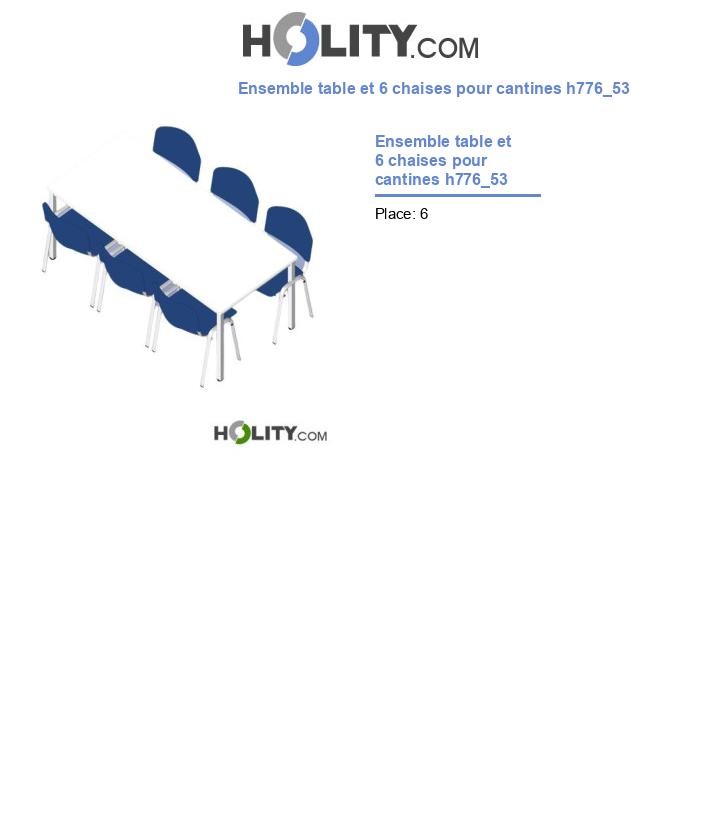 Ensemble table et 6 chaises pour cantines h776_53