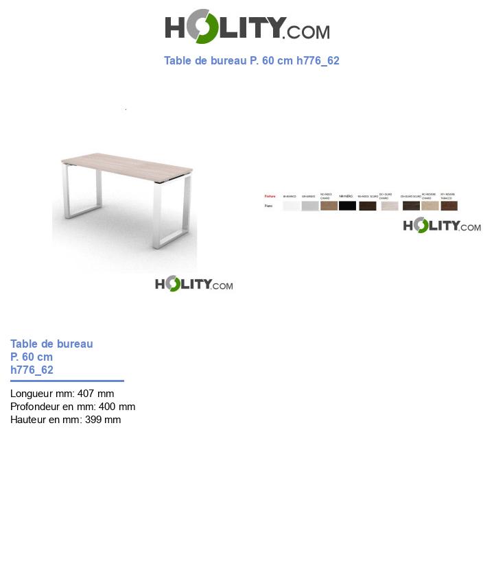 Table de bureau P. 60 cm h776_62