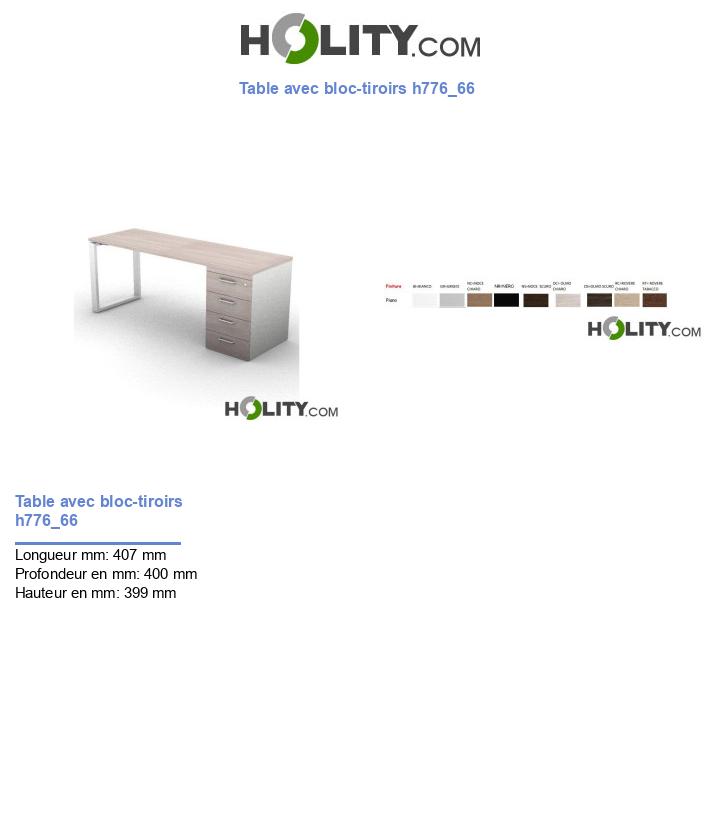 Table avec bloc-tiroirs h776_66