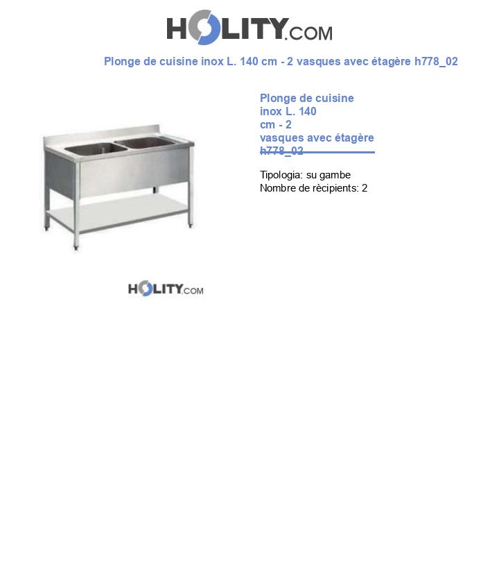 Plonge de cuisine inox L. 140 cm - 2 vasques avec étagère h778_02