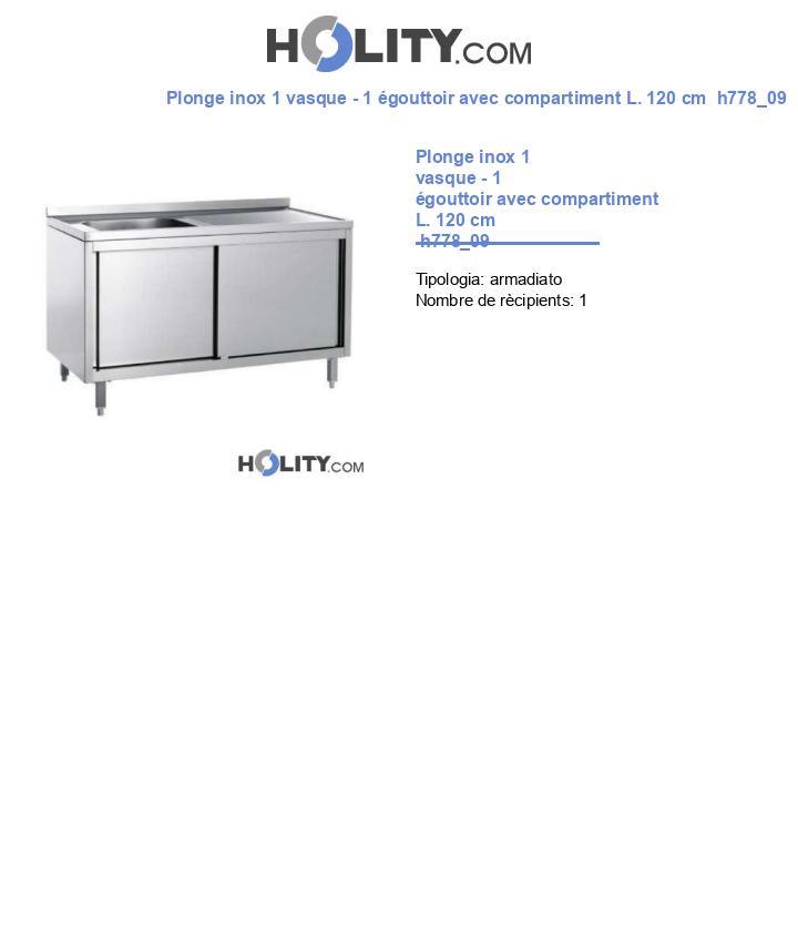 Plonge inox 1 vasque - 1 égouttoir avec compartiment L. 120 cm  h778_09