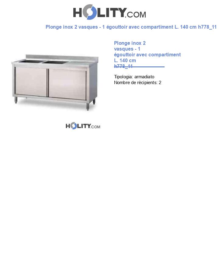 Plonge inox 2 vasques - 1 égouttoir avec compartiment L. 140 cm h778_11