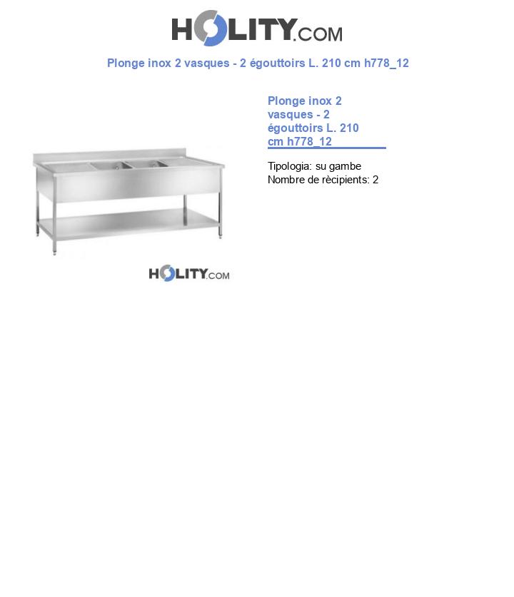 Plonge inox 2 vasques - 2 égouttoirs L. 210 cm h778_12