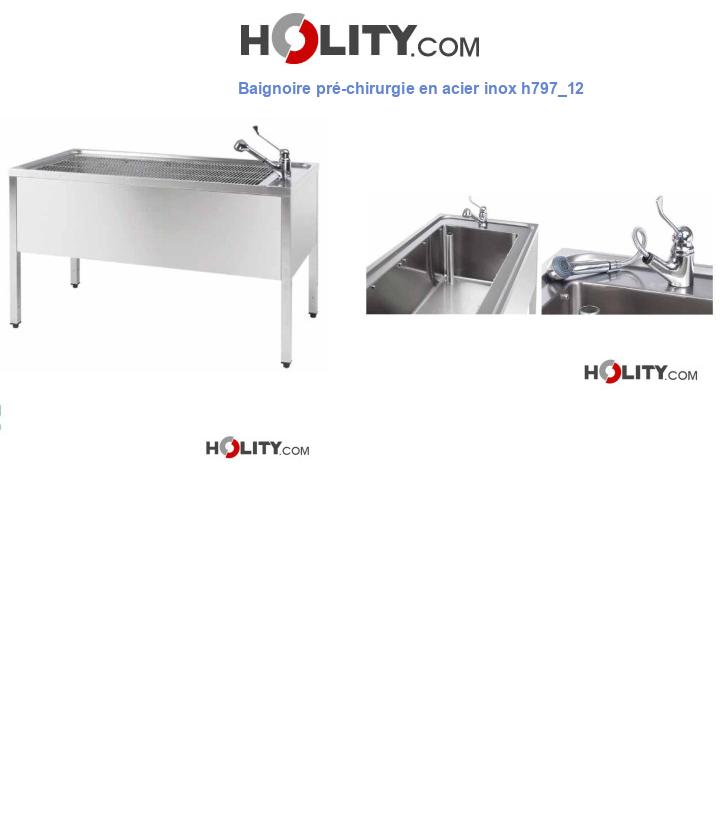 Baignoire pré-chirurgie en acier inox h797_12