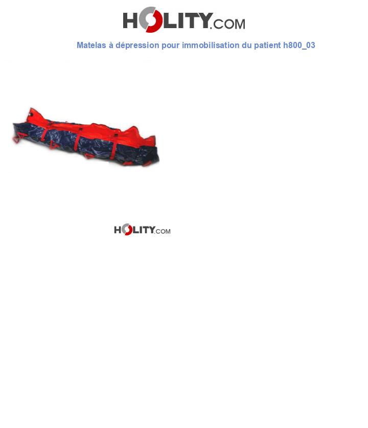 Matelas à dépression pour immobilisation du patient h800_03