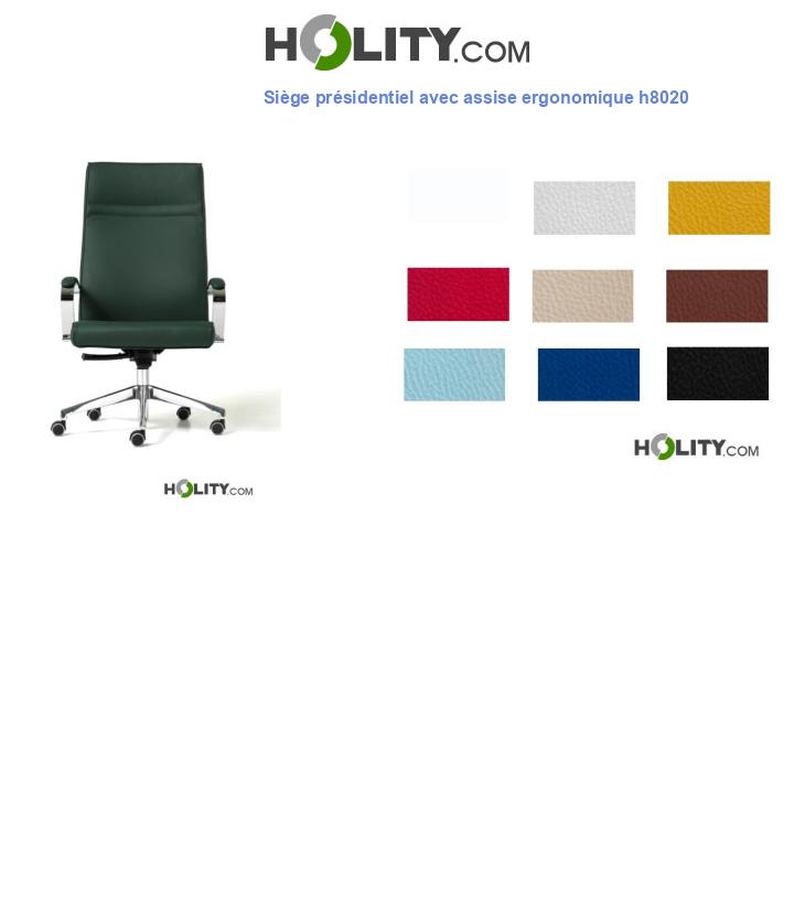 Siège présidentiel avec assise ergonomique h8020