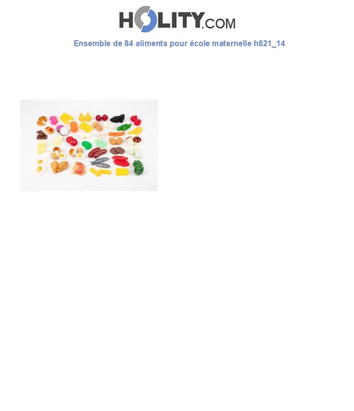 Ensemble de 84 aliments pour école maternelle h821_14