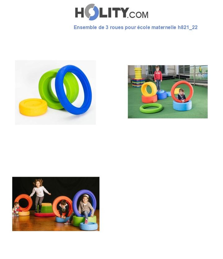 Ensemble de 3 roues pour école maternelle h821_22