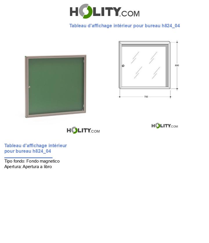 Tableau d'affichage intérieur pour bureau h824_04