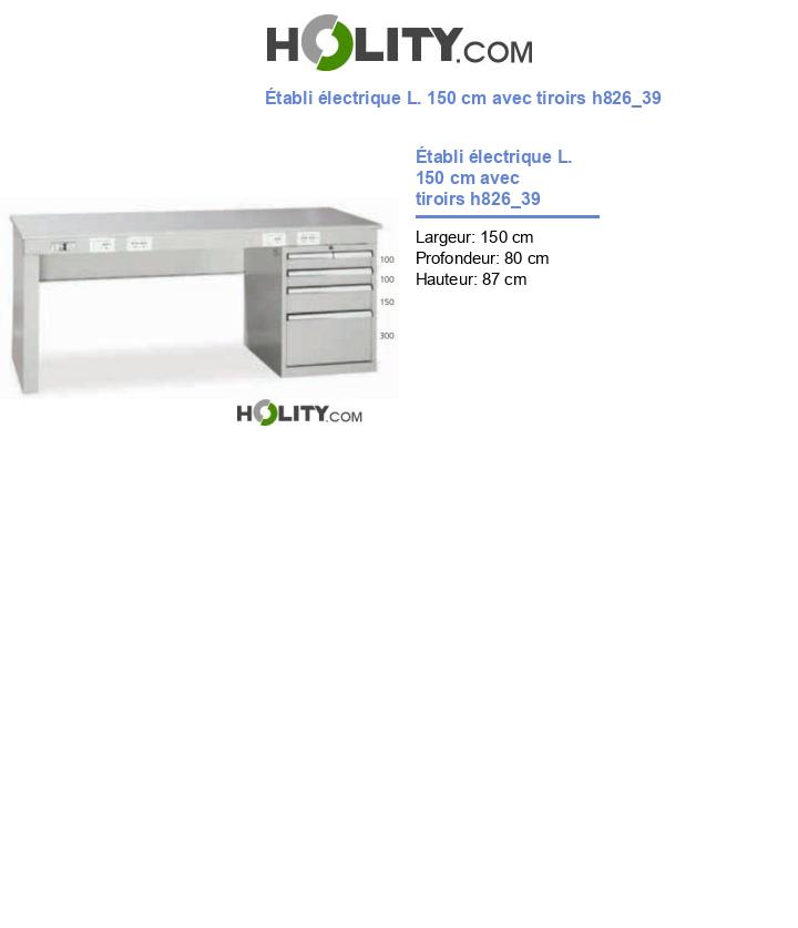 Établi électrique L. 150 cm avec tiroirs h826_39