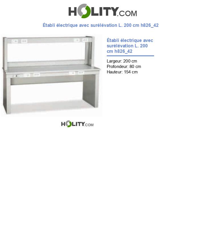 Établi électrique avec surélévation L. 200 cm h826_42