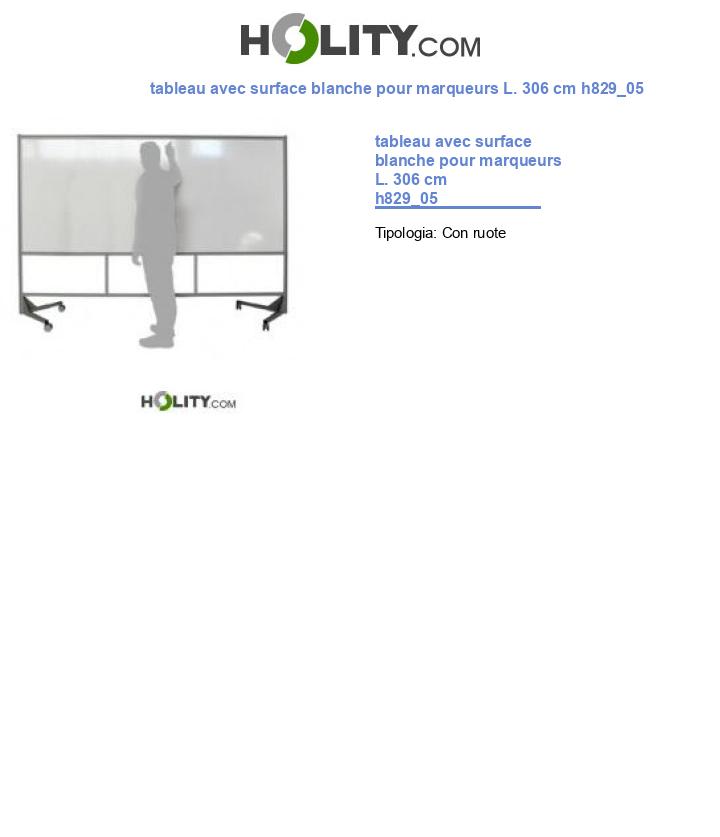 tableau avec surface blanche pour marqueurs L. 306 cm h829_05