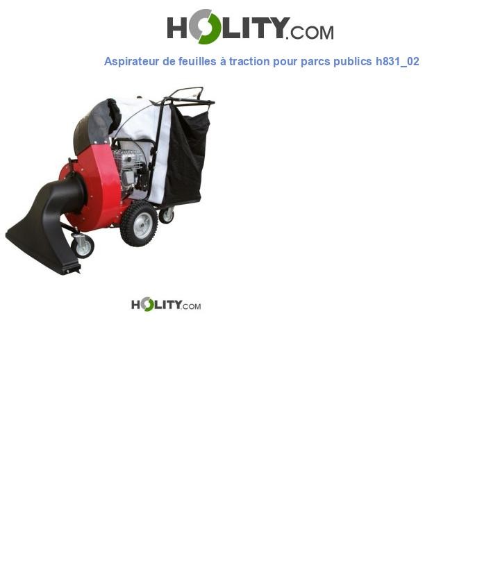 Aspirateur de feuilles à traction pour parcs publics h831_02