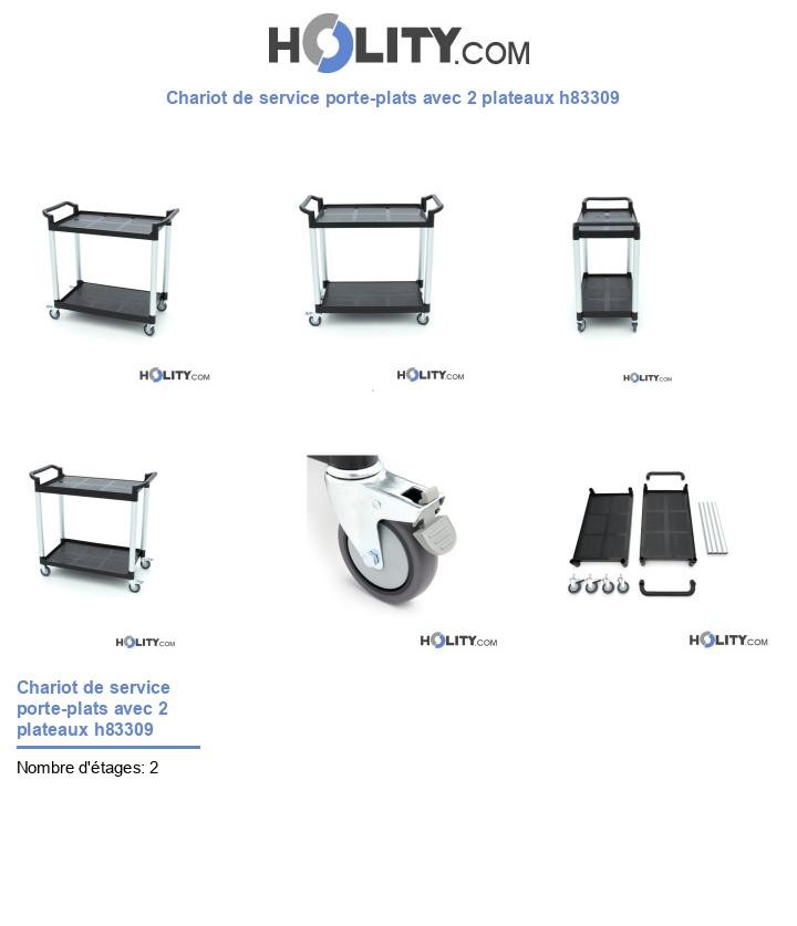 Chariot de service porte-plats avec 2 plateaux h83309