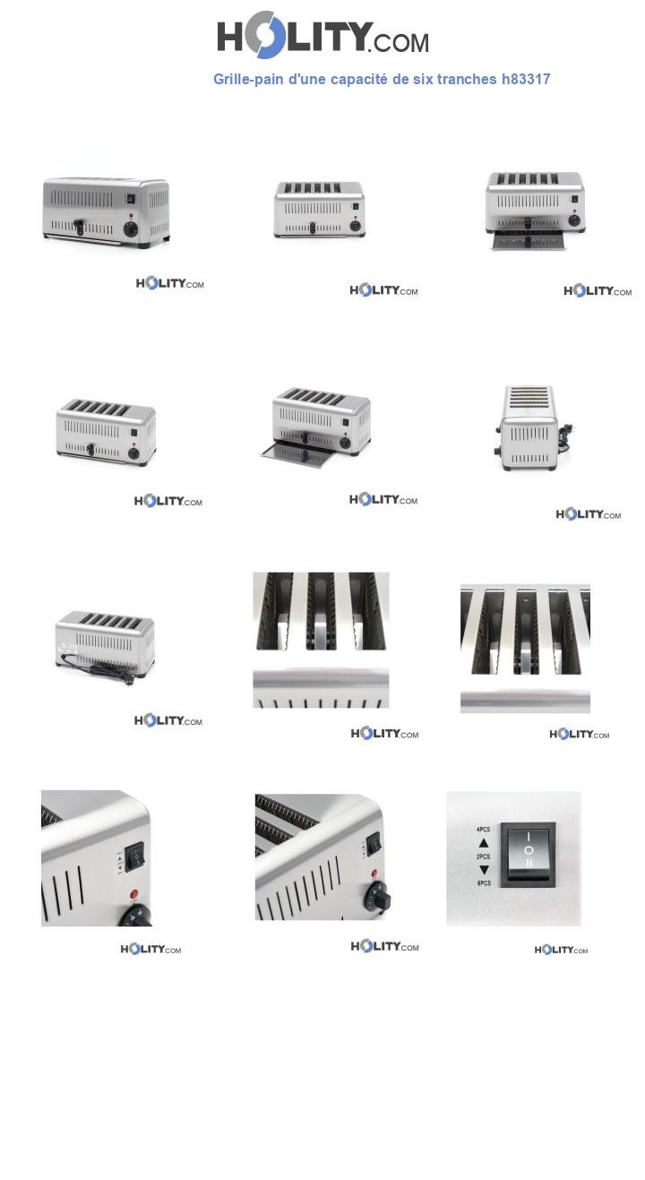 Grille-pain d'une capacité de six tranches h83317