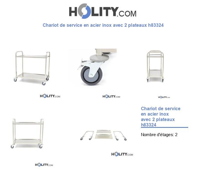 Chariot de service en acier inox avec 2 plateaux h83324