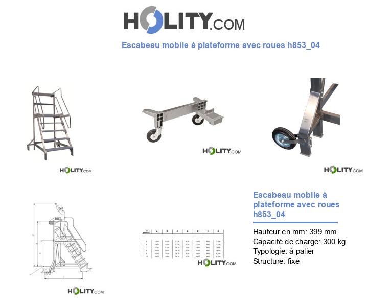 Escabeau mobile à plateforme avec roues h853_04