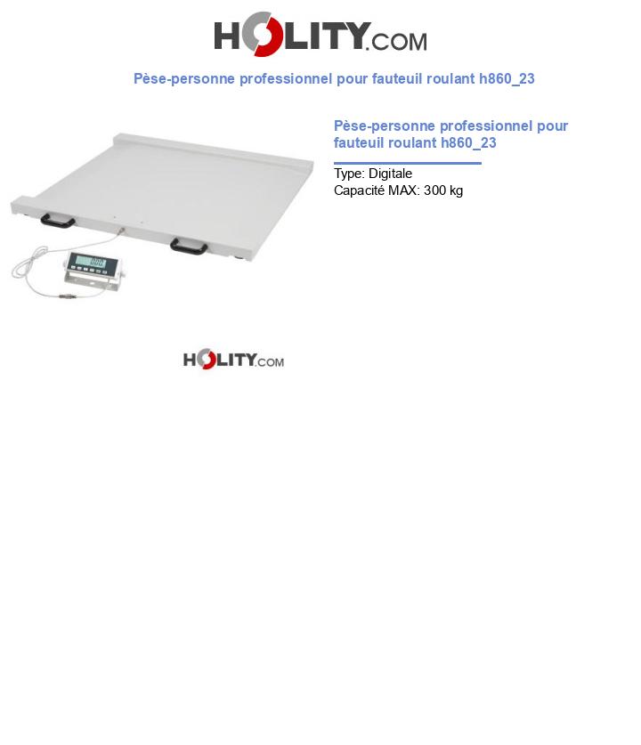 Pèse-personne professionnel pour fauteuil roulant h860_23