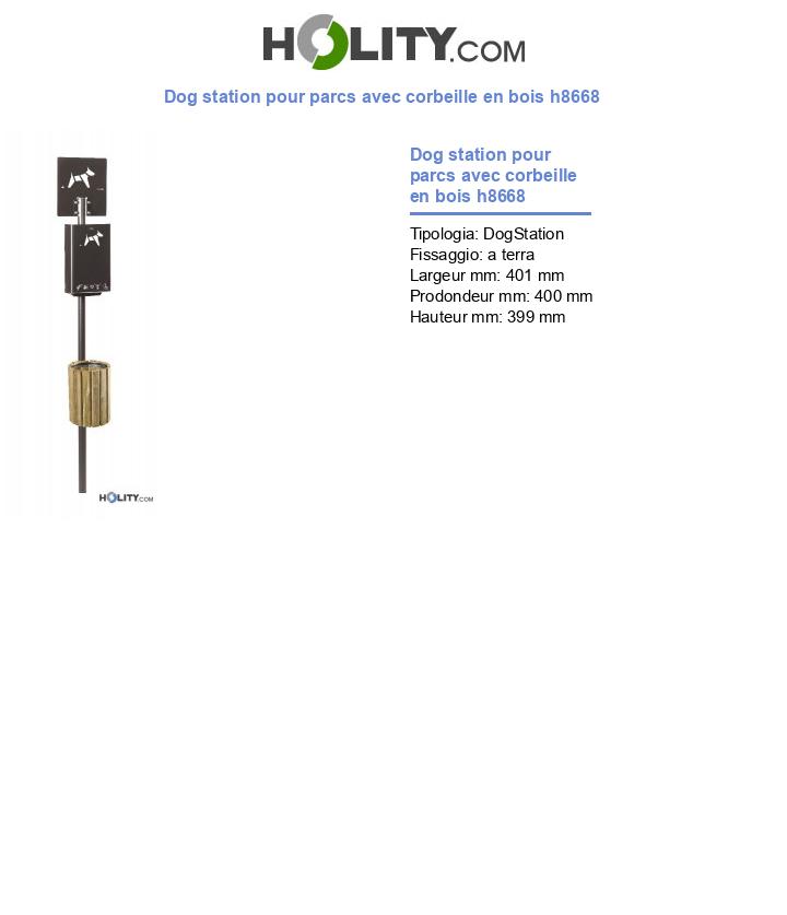 Dog station pour parcs avec corbeille en bois h8668