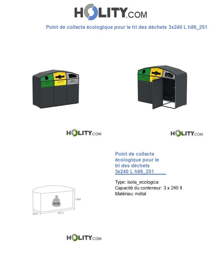 Point de collecte écologique pour le tri des déchets 3x240 L h86_251